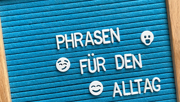 Redewendungen für die alltägliche Kommunikation